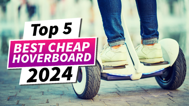 Best Cheap Hoverboard in 2024: A Comprehensive Guide