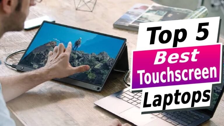 Best Touchscreen Laptops of 2024: Your Ultimate Guide
