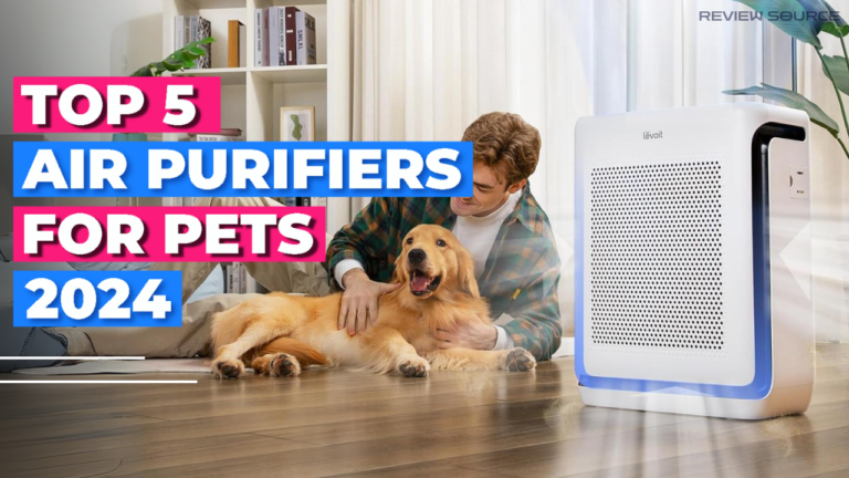 Best Air Purifiers For Pets 2024