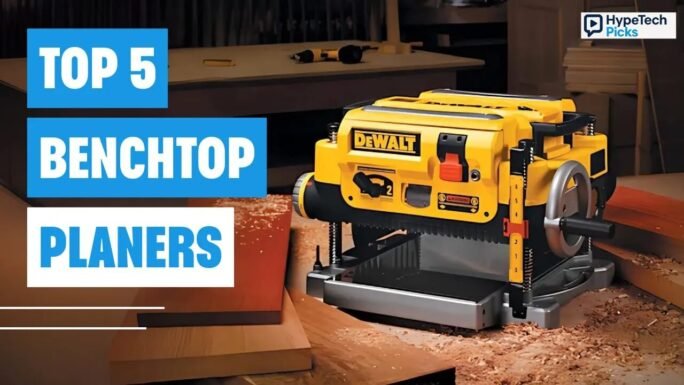 Best Benchtop Planers