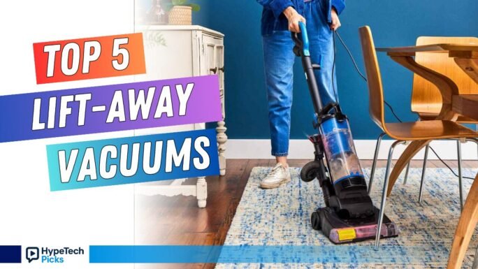 Best Lift-Away Vacuums