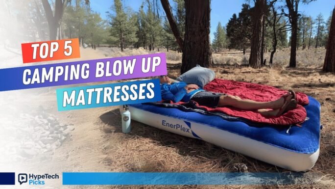 Best Camping Blow Up Mattresses