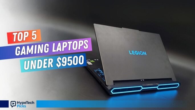 Best Gaming Laptops for Under $9500