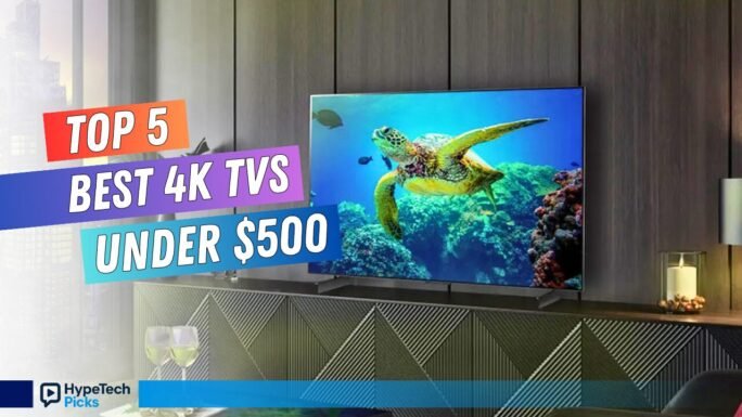 Best 4K TVs Under $500